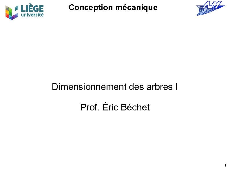 Dimensionnement des arbres I Prof. Éric Béchet