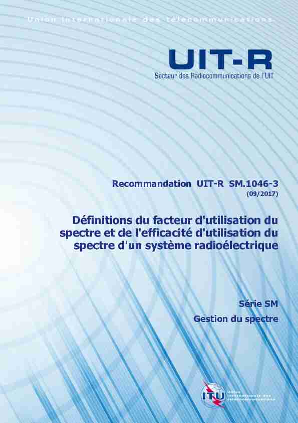 [PDF] Définitions du facteur dutilisation du spectre et de lefficacité d  - ITU