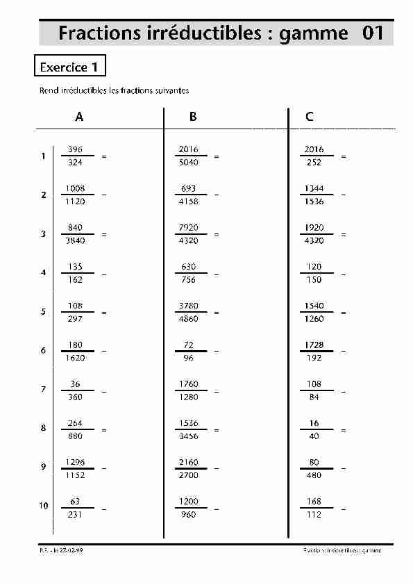 [PDF] Exercice 1 - Rend irréductibles les fractions suivantes