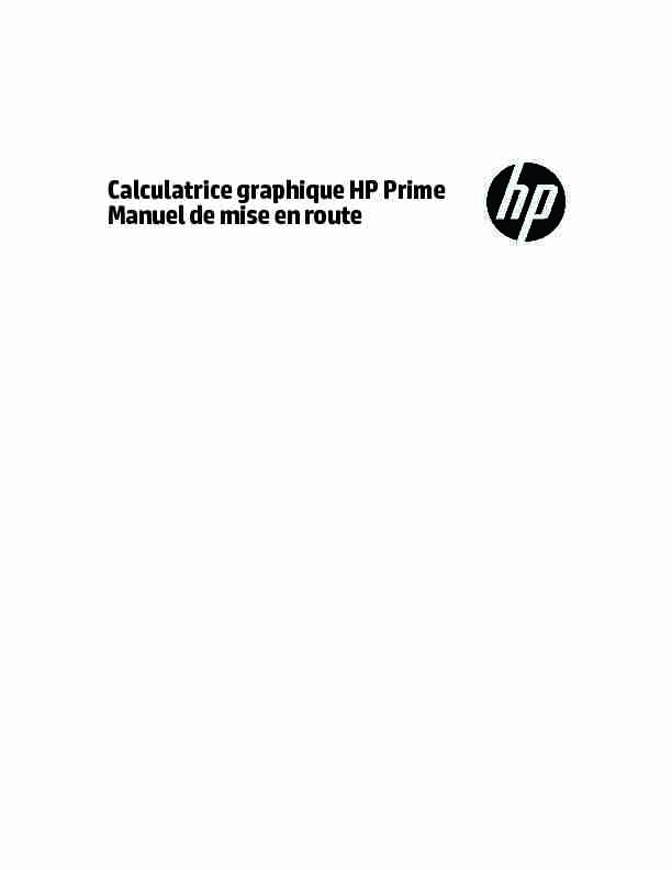Calculatrice graphique HP Prime Manuel de mise en route