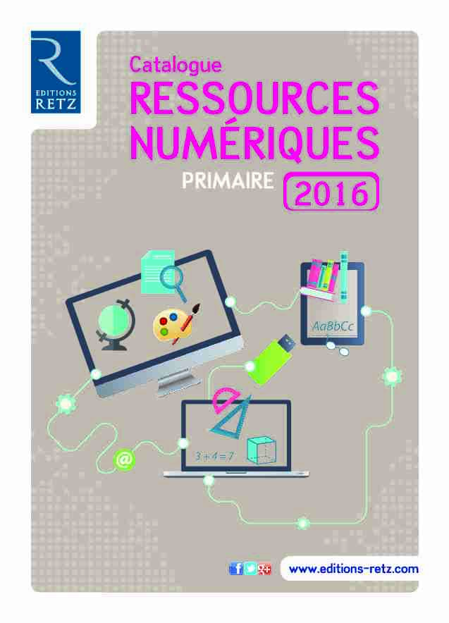[PDF] Catalogue des ressources numériques en primaire  Editions Retz