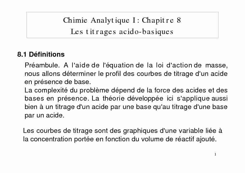 Chimie Analytique I: Chapitre 8 Les titrages acido-basiques
