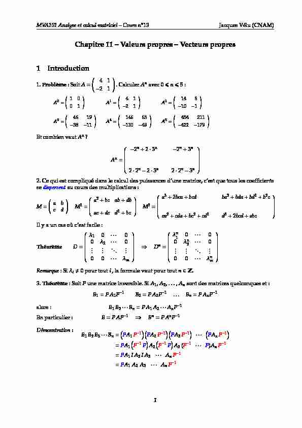[PDF] Chapitre 11 – Valeurs propres – Vecteurs propres 1 Introduction