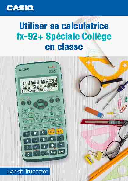 Utiliser sa calculatrice fx-92  Spéciale Collège en classe