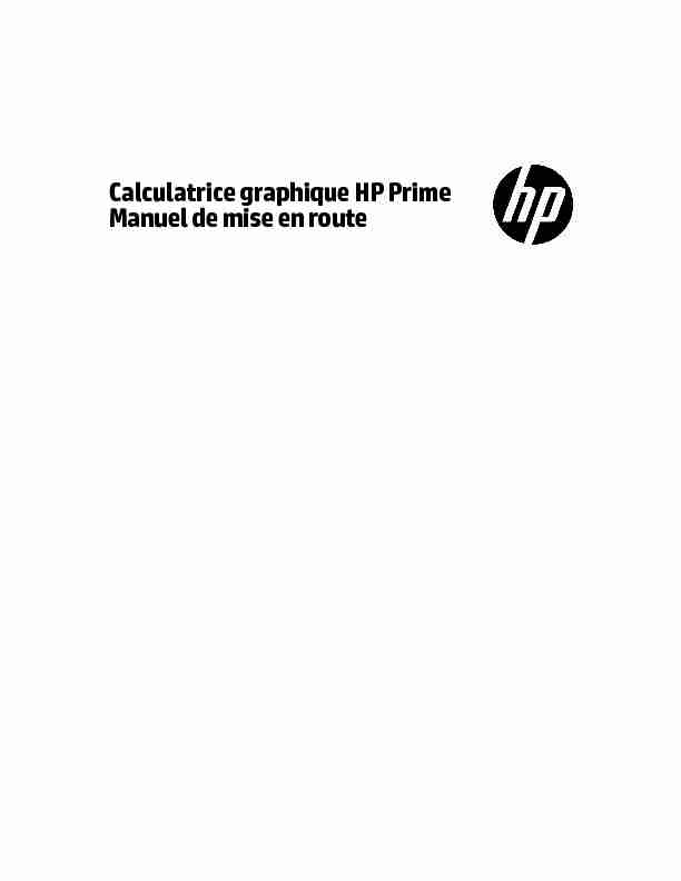Calculatrice graphique HP Prime Manuel de mise en route