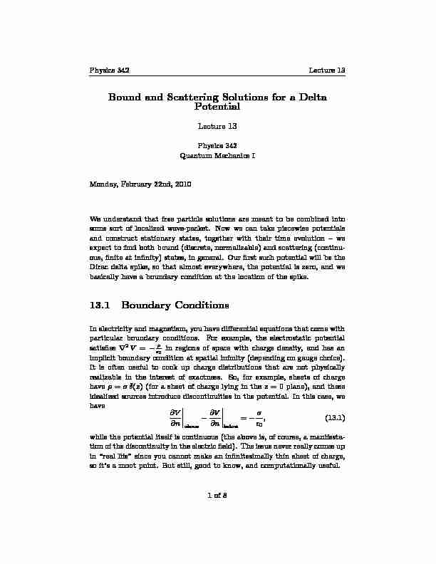 Bound and Scattering Solutions for a Delta Potential