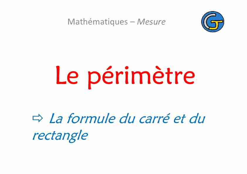 Le périmètre - La formule du carré et du rectangle
