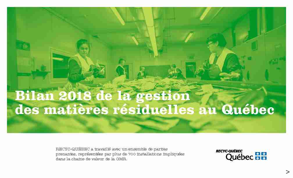 Bilan 2018 de la gestion des matières résiduelles au Québec
