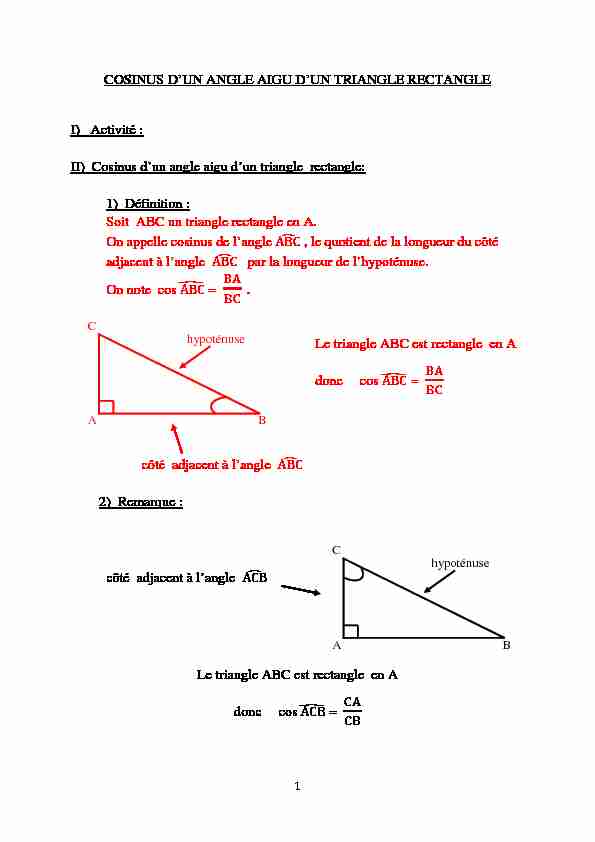 II) Cosinus dun angle aigu dun triangle rectangle: 1) Définition