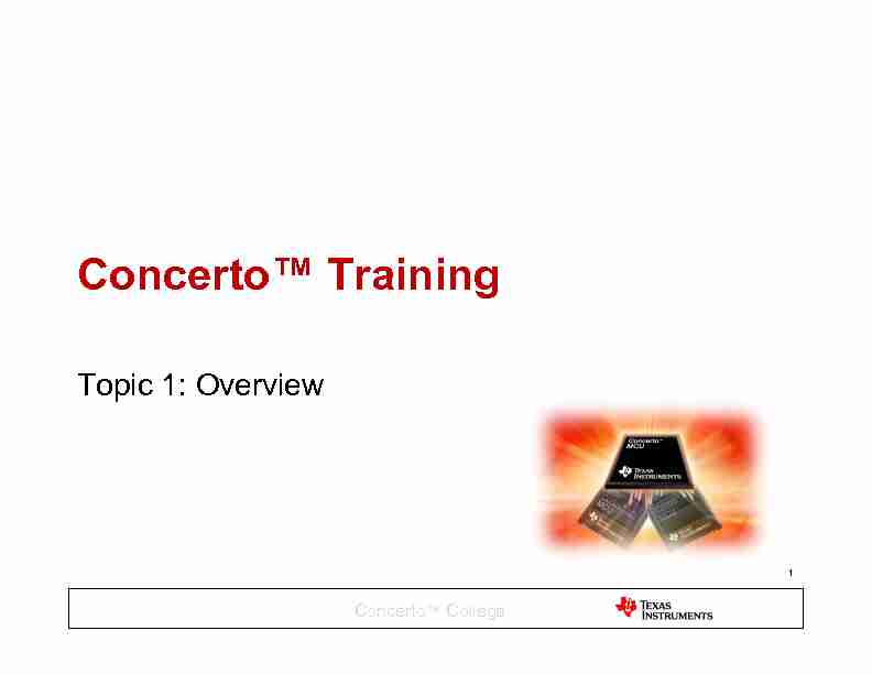 TI Concerto College Topic 01 Overview v01-1 - Texas Instruments