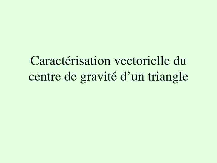 Caractérisation vectorielle du centre de gravité d’un triangle