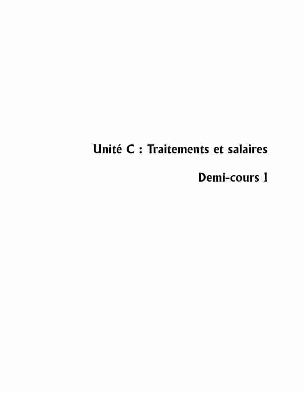 Unité C : Traitements et salaires Demi-cours I