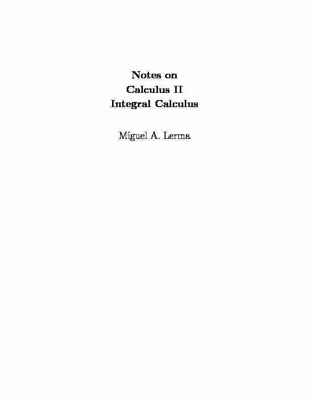 [PDF] Notes on Calculus II Integral Calculus Miguel A Lerma