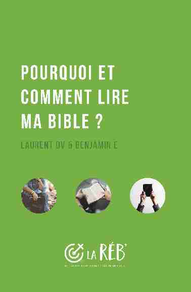 [PDF] Pourquoi et comment lire ma Bible ? 1 - La Rébellution