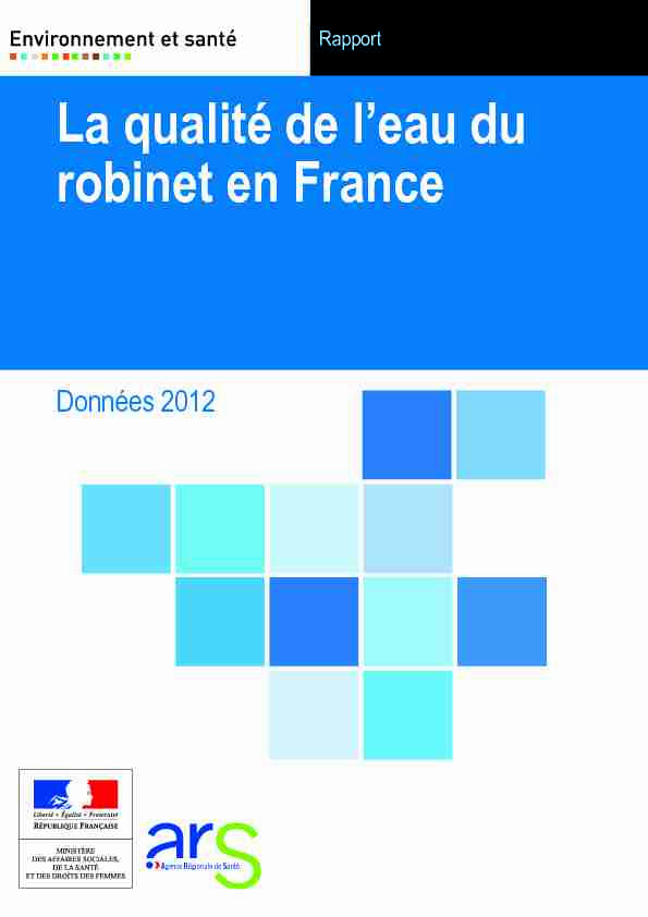 [PDF] La qualité de leau du robinet en France - Ministère des Solidarités