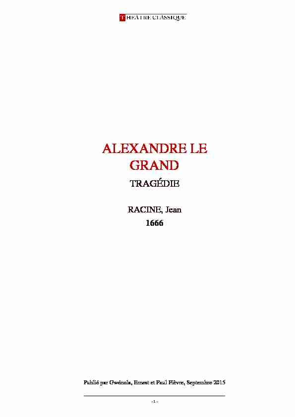 ALEXANDRE LE GRAND TRAGÉDIE.