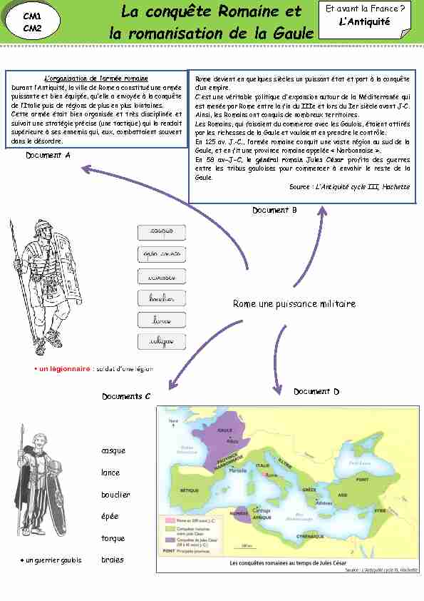 La conquête Romaine et la romanisation de la Gaule