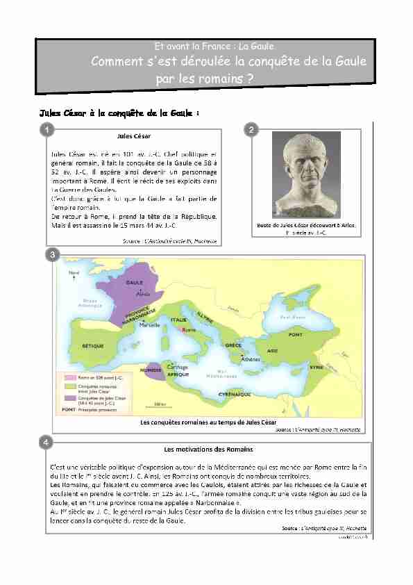 Comment sest déroulée la conquête de la Gaule par les romains ?