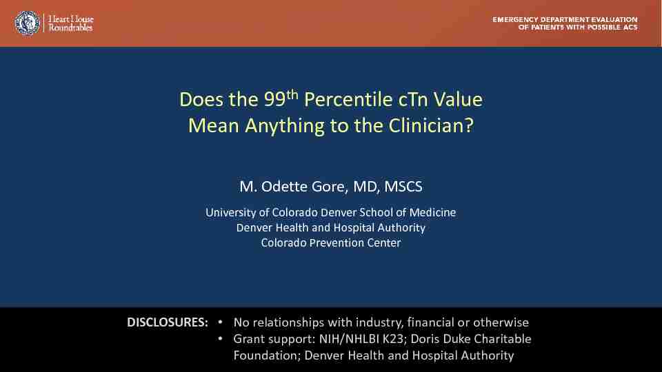 Does the 99th Percentile cTn Value Mean Anything to the Clinician?