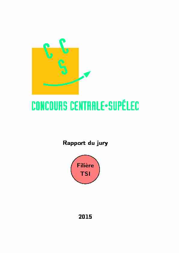 [PDF] Rapport du jury Filière TSI 2015 - concours Centrale-Supélec