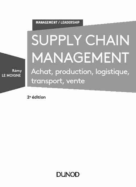 [PDF] LOGISTIQUE SUPPLY CHAIN - Dunod