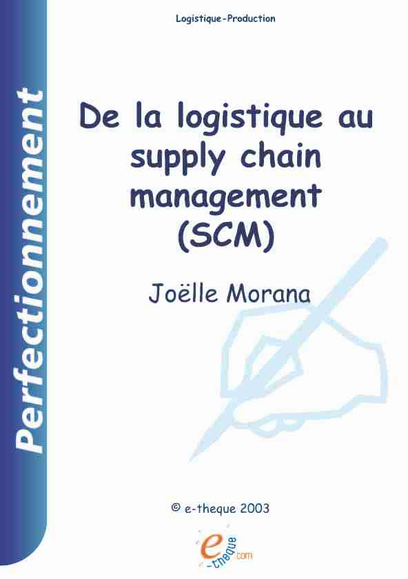 [PDF] De la logistique au supply chain management (SCM) - cloudfrontnet