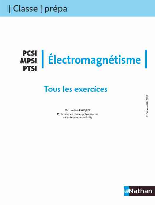 Tous les exercices - Electromagnétisme PCSI MPSI PTSI