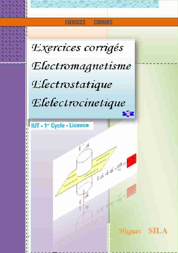 Exercices corrigés : Electromagnétisme-Electrostatique-Electricité