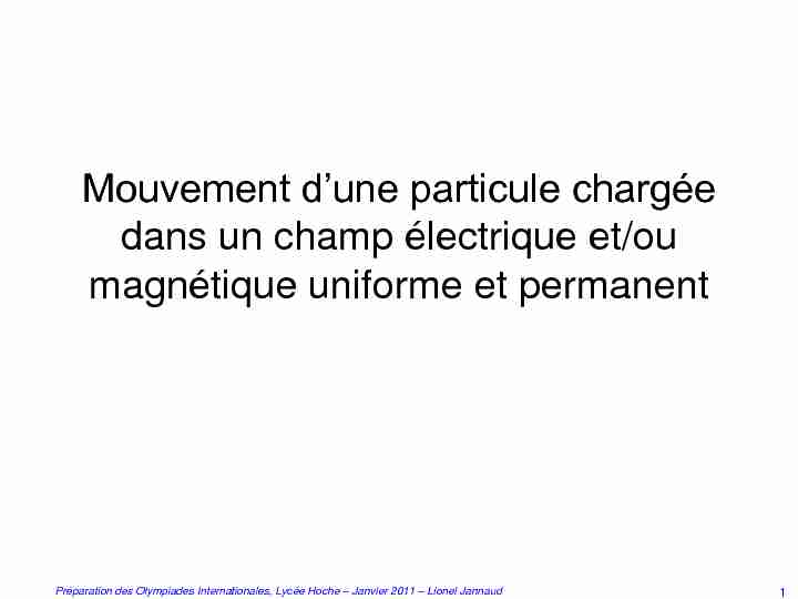 [PDF] Mouvement dune particule chargée dans un champ électrique et/ou