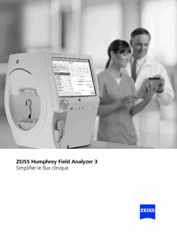ZEISS Humphrey Field Analyzer 3 Simplifier le flux clinique