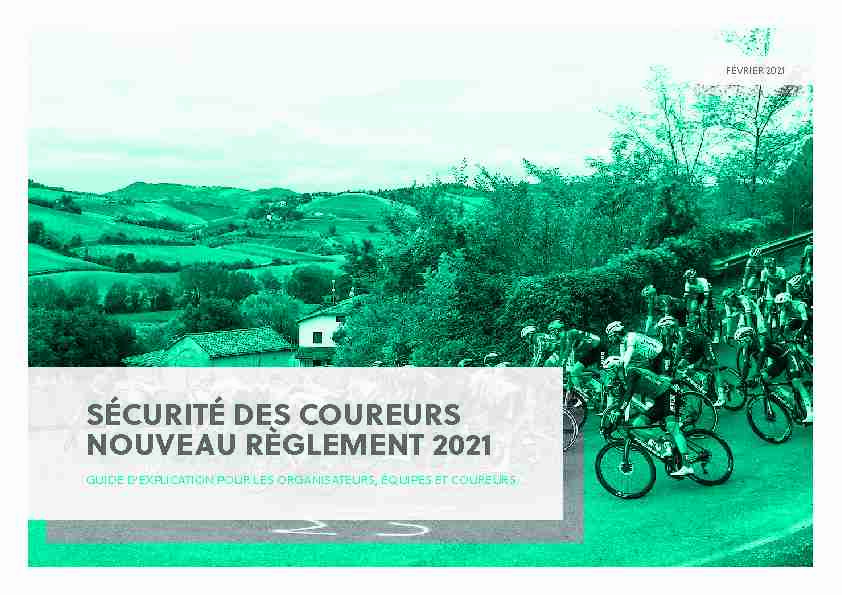 [PDF] SÉCURITÉ DES COUREURS NOUVEAU RÈGLEMENT 2021 - UEC
