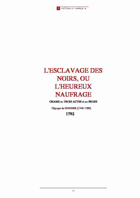 L'ESCLAVAGE DES NOIRS OU L'HEUREUX NAUFRAGE DRAME
