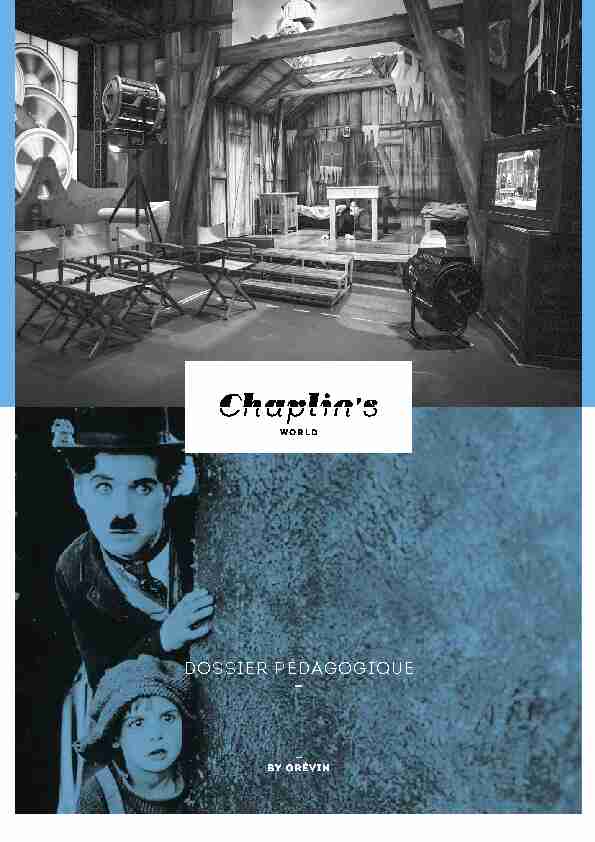 [PDF] DOSSIER PÉDAGOGIQUE - Chaplins World