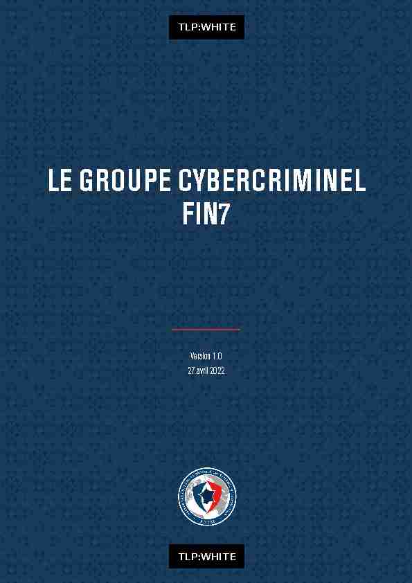 LE GROUPE CYBERCRIMINEL FIN7