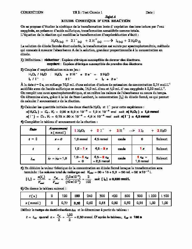 [PDF] Test Chimie 1 Date : Sujet A ETUDE CINETIQUE D UNE REACTION