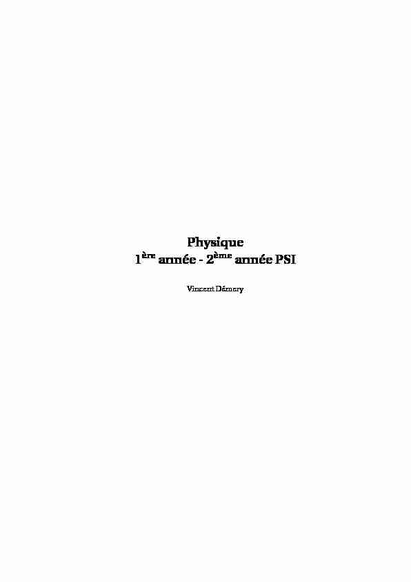 [PDF] Physique 1 année - 2 année PSI - Présentation