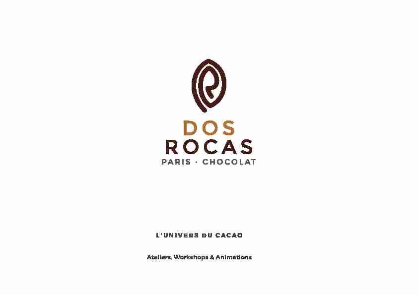 LUNIVERS DU CACAO Ateliers Workshops & Animations