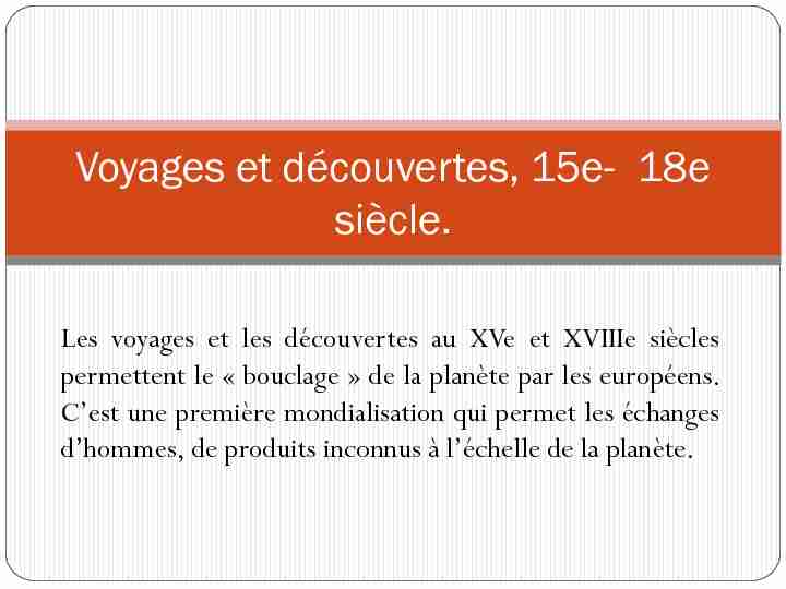 Voyages et découvertes XVIe-XVIIIe siècle.