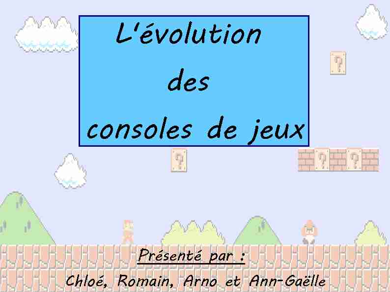Lévolution des consoles de jeux