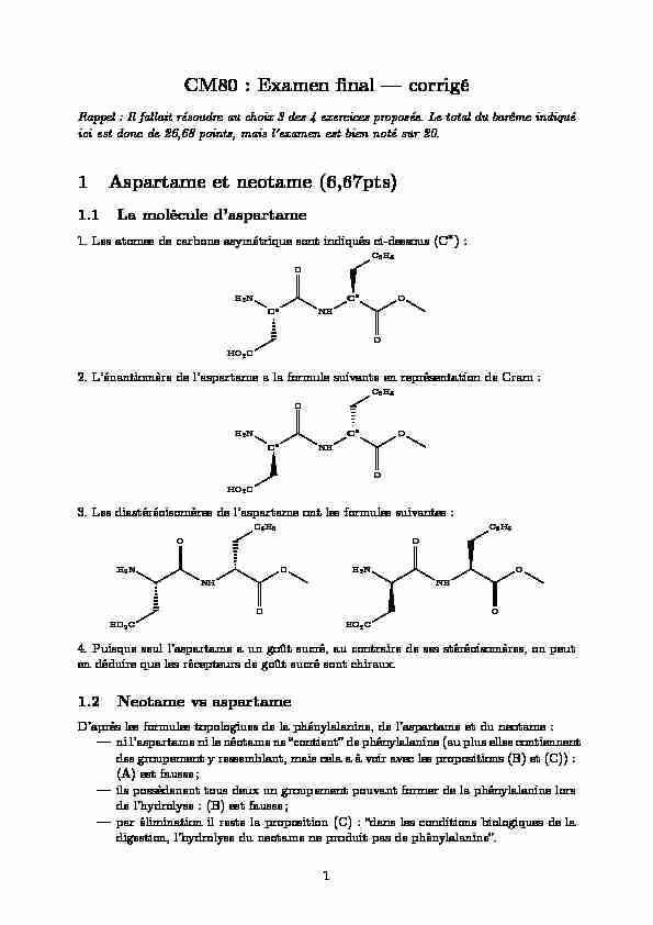 CM80 : Examen final — corrigé 1 Aspartame et neotame (667pts)