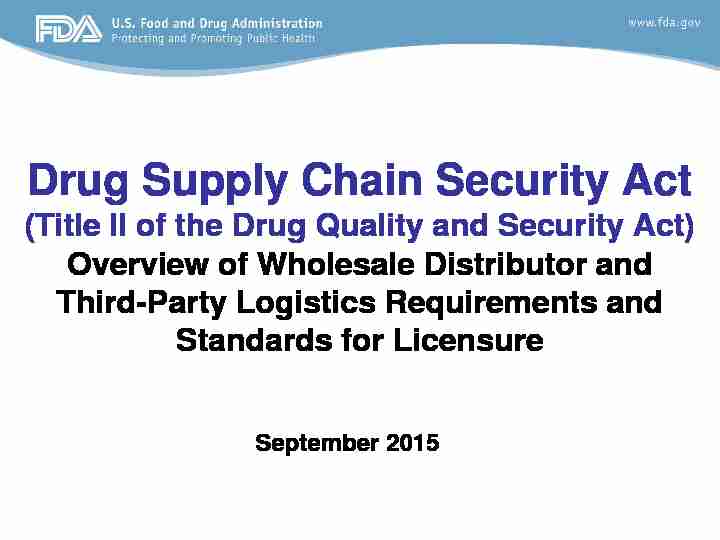 (Title II of the Drug Quality and Security Act) - Overview of Wholesale
