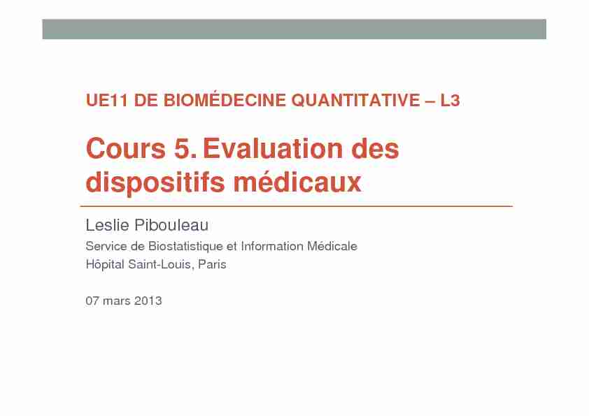[PDF] Cours 5 Evaluation des dispositifs médicaux - Cours L3 Bichat 2012