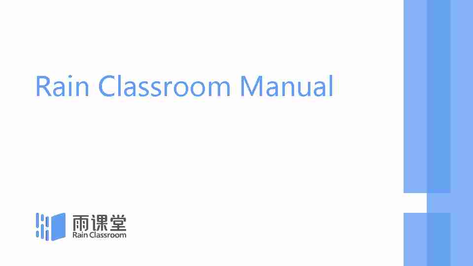 Rain Classroom Manual