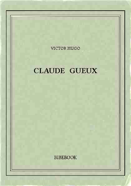 Claude Gueux - Bibebook