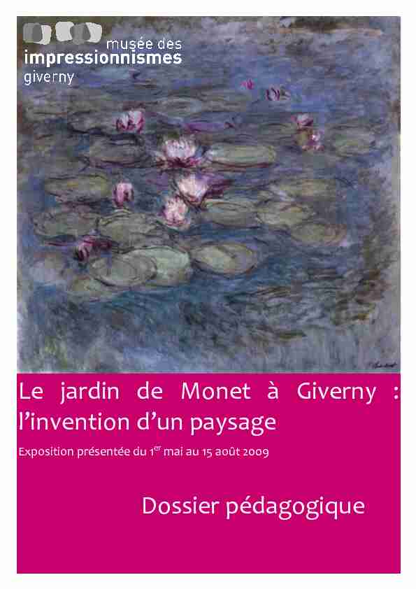 Le jardin de Monet à Giverny : linvention dun paysage Dossier