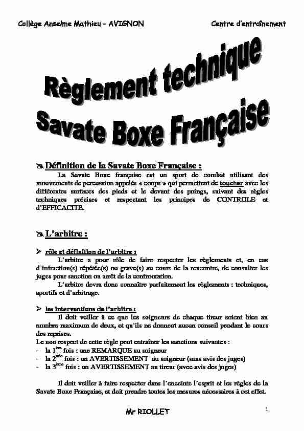 Définition de la Savate Boxe Française : Larbitre :