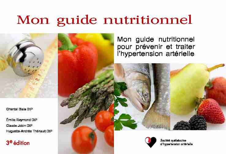 Mon guide nutritionnel pour prévenir et traiter lhypertension artérielle