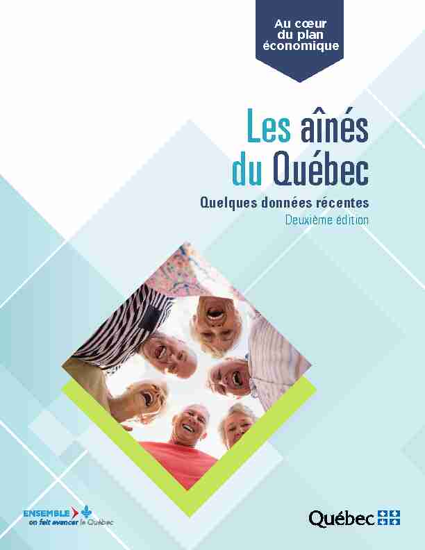 Les aînés du Québec - Quelques données récentes (2e édition)