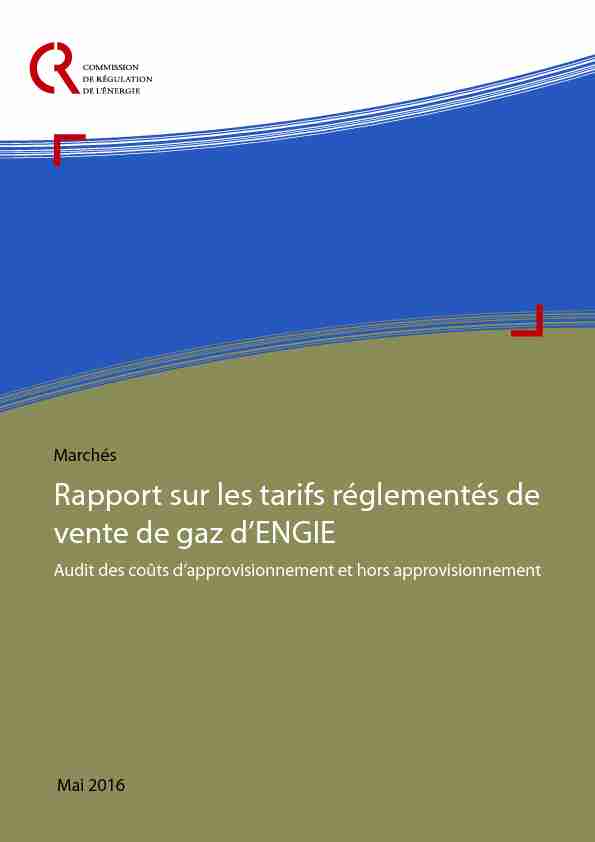 Marchés - Rapport sur les tarifs réglementés de vente de gaz dENGIE