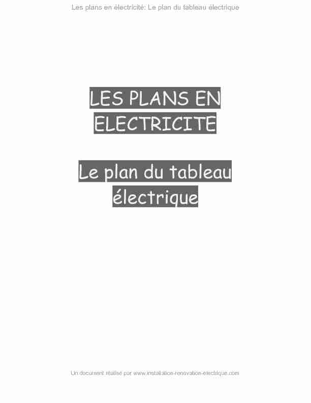LES PLANS EN ELECTRICITE Le plan du tableau électrique